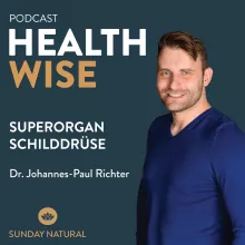 #003 Superorgan Schilddrüse: Stoffwechsel,  Hormone und Gesundheit. Mit Dr. Johannes-Paul Richter