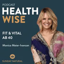 #013 Fit & Vital ab 40: Monica Meier-Ivancans Geheimnisse  der Ernährung