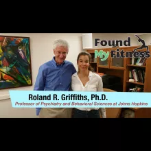 #030 Roland Griffiths, Ph.D. on Psilocybin, Psychedelic Therapies & Mystical Experiences