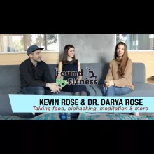 #019 Dr. Darya and Kevin Rose Talk Meditation Retreats, Diet, Seasonal Eating, and More