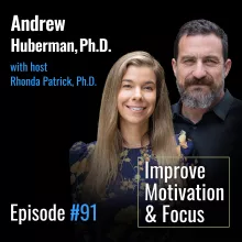 #091 Andrew Huberman, PhD: How to Improve Motivation & Focus By Leveraging Dopamine