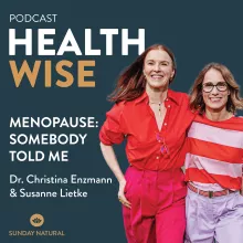 #032 Menopause: Somebody told me. Mit Dr. Christina Enzmann & Susanne Lietke