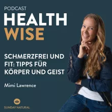 #034 Schmerzfrei und fit: Mimi Lawrence Tipps für Körper und Geist