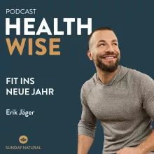 #52 Fit ins neue Jahr. Mit Erik Jäger